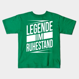 Legende im ruhestand (white) Kids T-Shirt